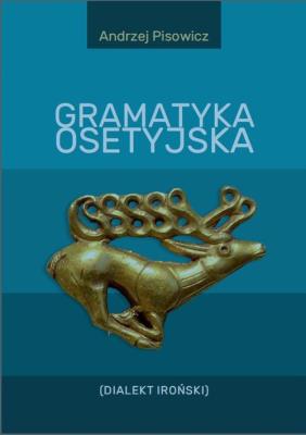 Okładka książki Gramatyka osetyjska (Dialekt Iroński)