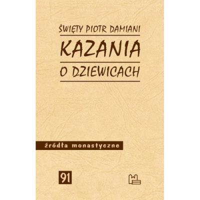 Kazania o dziewicach. Autor: Piotr Damiani. SmakLiter.pl Okładka książki Kazania o dziewicach