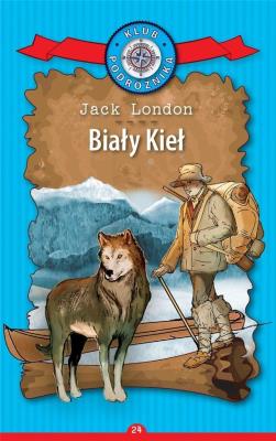 Okładka książki Klub Podróżnika T.24 Biały Kieł