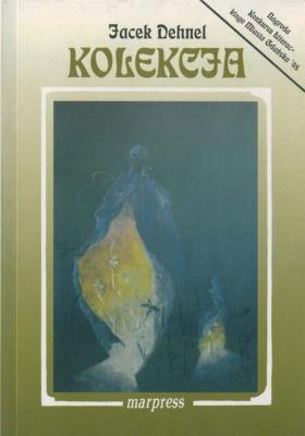 Kolekcja. Autor: Dehnel Jacek. SmakLiter.pl Okładka książki Kolekcja