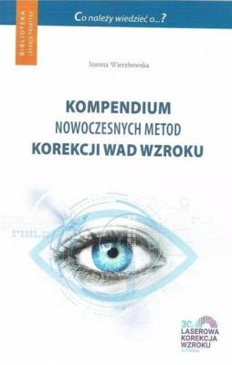 Okładka książki Kompendium nowoczesnych metod korekcji wad wzroku
