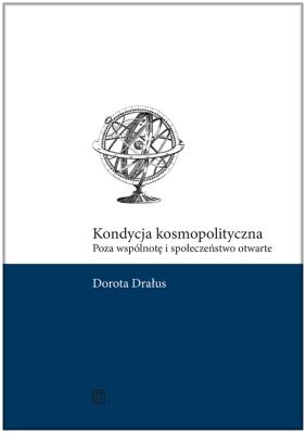 Okładka książki Kondycja kosmopolityczna. Poza wspólnotę i społeczeństwo otwarte