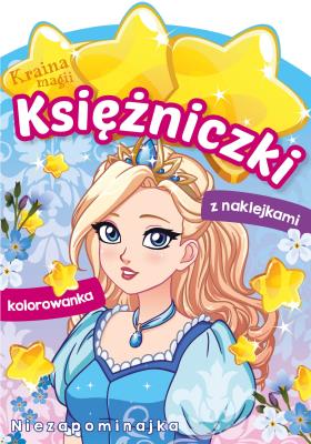 Kraina magii. Księżniczki. Niezapominajka. Autor: WYDAWNICTWO SKRZAT. SmakLiter.pl Okładka książki Kraina magii. Księżniczki. Niezapominajka