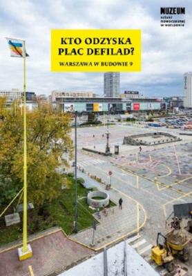 Kto odzyska Plac Defilad. Autor: Tomasz Fudala. SmakLiter.pl Okładka książki Kto odzyska Plac Defilad