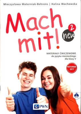 Mach mit! neu 2 Mater.ćw dla klasy V. Autor: Materniak-Behrens Mieczysławwa, Wachowska Halina. SmakLiter.pl Okładka książki Mach mit! neu 2 Mater.ćw dla klasy V