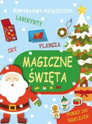 Magiczne święta. Pomysłowa Książeczka. Autor: Tea Orsi. SmakLiter.pl Okładka książki Magiczne święta. Pomysłowa Książeczka