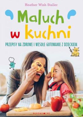 Okładka książki Maluch w kuchni