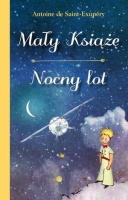 Okładka książki Mały Książę / Nocny lot