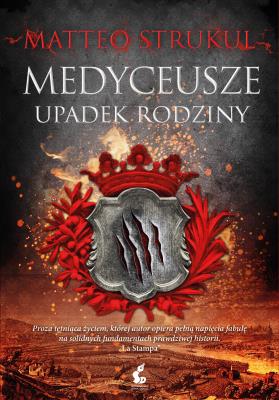 Okładka książki Medyceusze. Upadek rodziny
