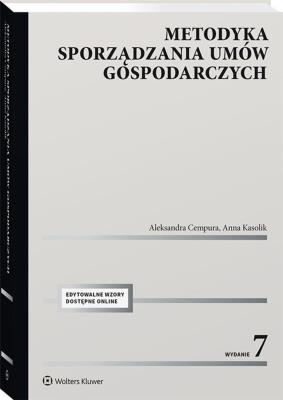 Metodyka sporządzania umów gospodar. w.7/2020. Autor: Cempura Aleksandra, Kasolik Anna. SmakLiter.pl Okładka książki Metodyka sporządzania umów gospodar. w.7/2020