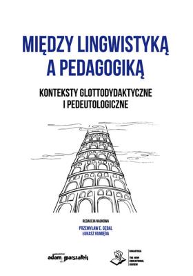 Okładka książki Między lingwistyką a pedagogiką.