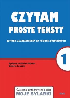 Moje sylabki - Czytam proste teksty cz.1. Autor: Agnieszka Fabisiak-Majcher, Elżbieta Ławczys. SmakLiter.pl Okładka książki Moje sylabki - Czytam proste teksty cz.1