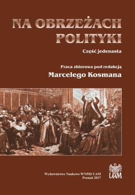 Okładka książki Na obrzeżach polityki. Część jedenasta