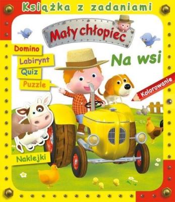 Na wsi. Książka z zadaniami. Mały chłopiec. Autor: Agathe Clair, Alexis Nesme. SmakLiter.pl Okładka książki Na wsi. Książka z zadaniami. Mały chłopiec