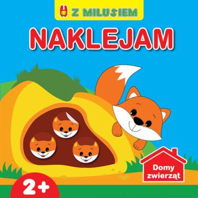 Okładka książki Naklejam z Milusiem. Domy zwierząt