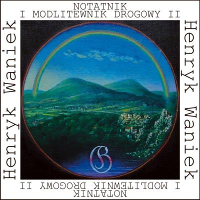 Notatnik i modlitewnik drogowy II. Autor: Waniek Henryk. SmakLiter.pl Okładka książki Notatnik i modlitewnik drogowy II