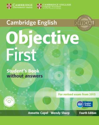 Objective First Student's Book without Answers + CD. Autor: Capel Annette, Sharp Wendy. SmakLiter.pl Okładka książki Objective First Student's Book without Answers + CD