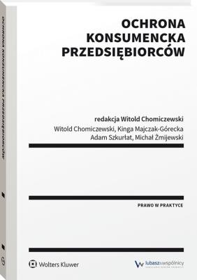 Okładka książki Ochrona konsumencka przedsiębiorców