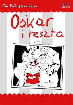 Okładka książki Oskar i reszta. Audiobook