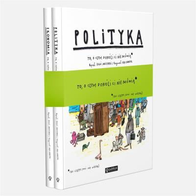 Pakiet: Ekonomia / Polityka. To, o czym dorośli ci ie mówią. Autor: Boguś Janiszewski, MAX SKORWIDER. SmakLiter.pl Okładka książki Pakiet: Ekonomia / Polityka. To, o czym dorośli ci ie mówią