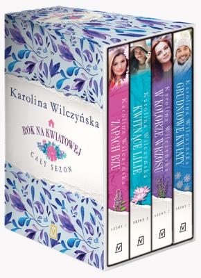 Okładka książki Pakiet Rok na Kwiatowej: Zapach bzu / Kwitnące lilie / W kolorze wrzosu / Grudniowe kwiaty