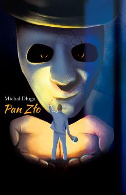 Pan Zło. Autor: Długa Michał. SmakLiter.pl Okładka książki Pan Zło