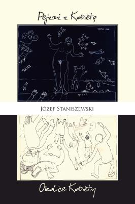 Pejzaż z Kobietą. Okolice Kobiety.. Autor: JÓZEF STANISZEWSKI. SmakLiter.pl Okładka książki Pejzaż z Kobietą. Okolice Kobiety.