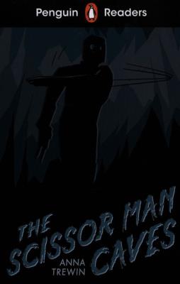 Okładka książki Penguin Readers Starter Level S The Scissor Man Caves