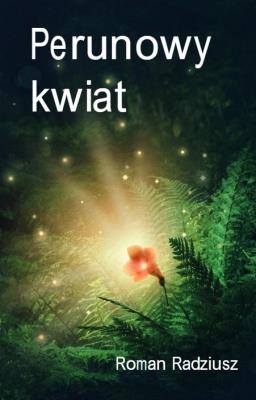 Perunowy kwiat. Autor: Roman Radziusz. SmakLiter.pl Okładka książki Perunowy kwiat
