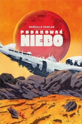 Podarować niebo. Autor: Pawlak Romuald. SmakLiter.pl Okładka książki Podarować niebo