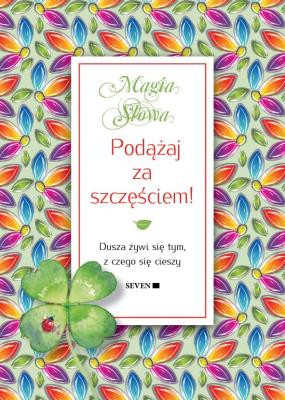 Podążaj za szczęściem!. Autor: Mauro Isabel. SmakLiter.pl Okładka książki Podążaj za szczęściem!