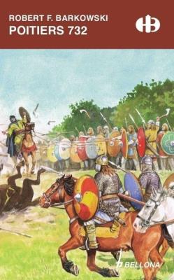 Poitiers 732 (edycja limitowana). Autor: Robert F. Barkowski. SmakLiter.pl Okładka książki Poitiers 732 (edycja limitowana)