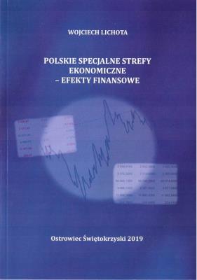 Polskie specjalne strefy ekonomiczne. Autor: Wojciech Lichota. SmakLiter.pl Okładka książki Polskie specjalne strefy ekonomiczne