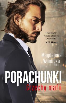 Porachunki. Grzechy mafii. Autor: Winnicka Magdalena. SmakLiter.pl Okładka książki Porachunki. Grzechy mafii