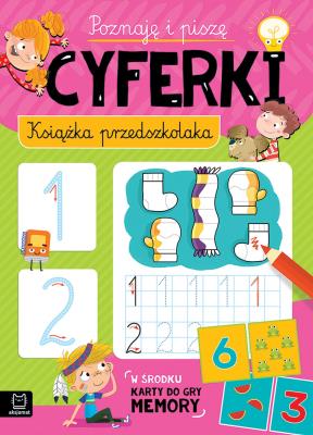 Okładka książki Poznaję i piszę cyferki. Książka przedszkolaka