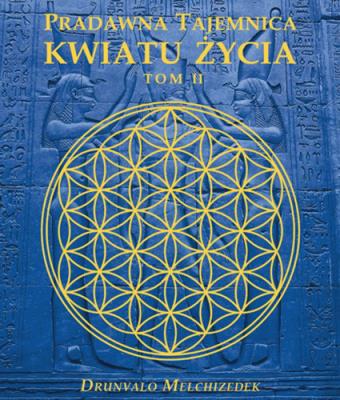 Okładka książki Pradawna tajemnica Kwiatu Życia t.2