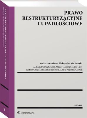 Prawo restrukturyzacyjne i upadłościowe w.2/20. Autor: Opracowanie zbiorowe. SmakLiter.pl Okładka książki Prawo restrukturyzacyjne i upadłościowe w.2/20