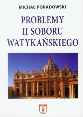 Problemy II Soboru Watykańskiego w.2020. Autor: Michał Poradowski. SmakLiter.pl Okładka książki Problemy II Soboru Watykańskiego w.2020
