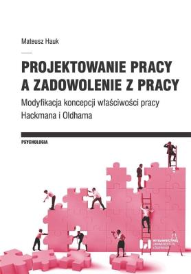 Okładka książki Projektowanie pracy a zadowolenie z pracy