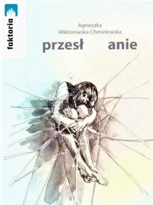 Przesłuchanie. Autor: Agnieszka Wiktorowska-Chmielewska. SmakLiter.pl Okładka książki Przesłuchanie