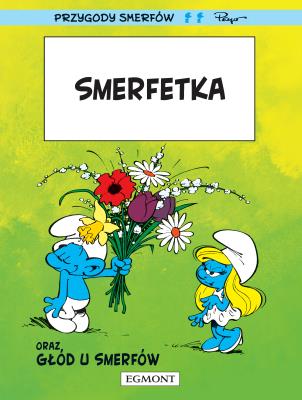 Przygoda Smerfów T.3 Smerfetka. Autor: Peyo, Yvan Delporte. SmakLiter.pl Okładka książki Przygoda Smerfów T.3 Smerfetka