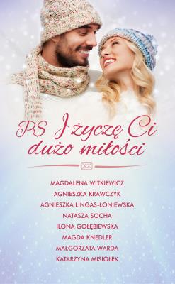 PS I życzę Ci dużo miłości. Autor: Witkiewicz Magdalena, Lingas-Łoniewska Agnieszka. SmakLiter.pl Okładka książki PS I życzę Ci dużo miłości