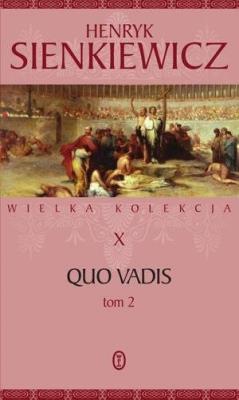 Quo Vadis T.2. Autor: Henryk Sienkiewicz. SmakLiter.pl Okładka książki Quo Vadis T.2