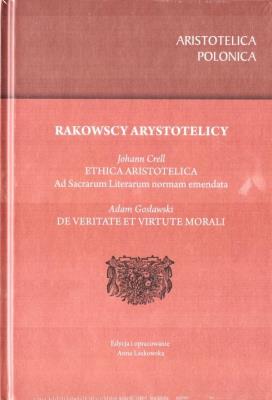 Rakowscy arystotelicy. Autor: Johann Crell, Gosławski Adam. SmakLiter.pl Okładka książki Rakowscy arystotelicy