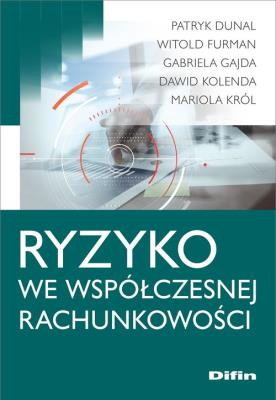 Okładka książki Ryzyko we współczesnej rachunkowości