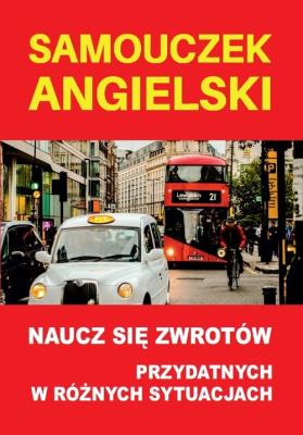 Okładka książki Samouczek angielski Naucz się zwrotów przydatnych w różnych sytuacjach