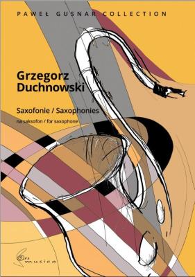 Saxofonie na saksofon. Paweł Gusnar Collection. Autor: Grzegorz Duchnowski. SmakLiter.pl Okładka książki Saxofonie na saksofon. Paweł Gusnar Collection