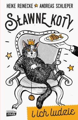 Okładka książki Sławne koty i ich ludzie