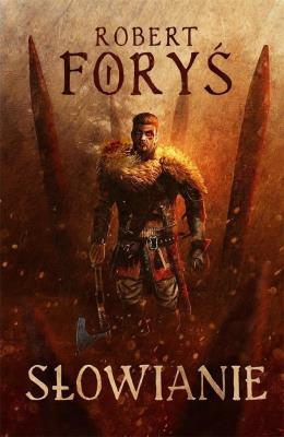 Słowianie. Autor: Foryś Robert. SmakLiter.pl Okładka książki Słowianie