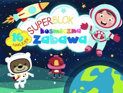 Okładka książki Superblok. Kosmiczna zabawa